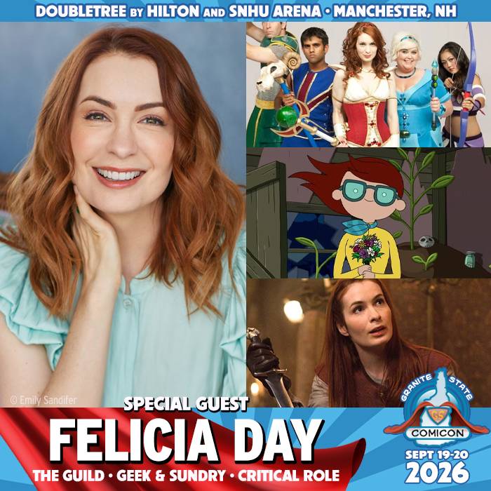 A Granite State Comicon guest announcement features Felicia Day, with photos from her roles, event dates September 19-20, 2026, and location details in Manchester, NH.