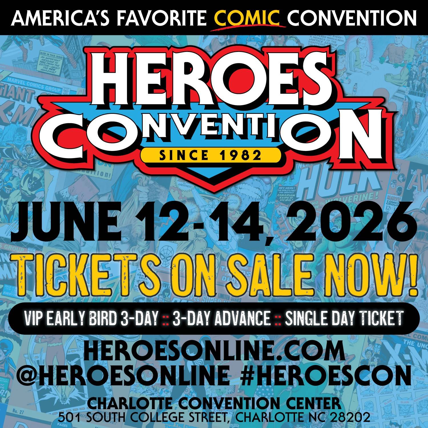 Promotional poster for Heroes Convention, June 12-14, 2026, at the Charlotte Convention Center, with ticket information and website details.