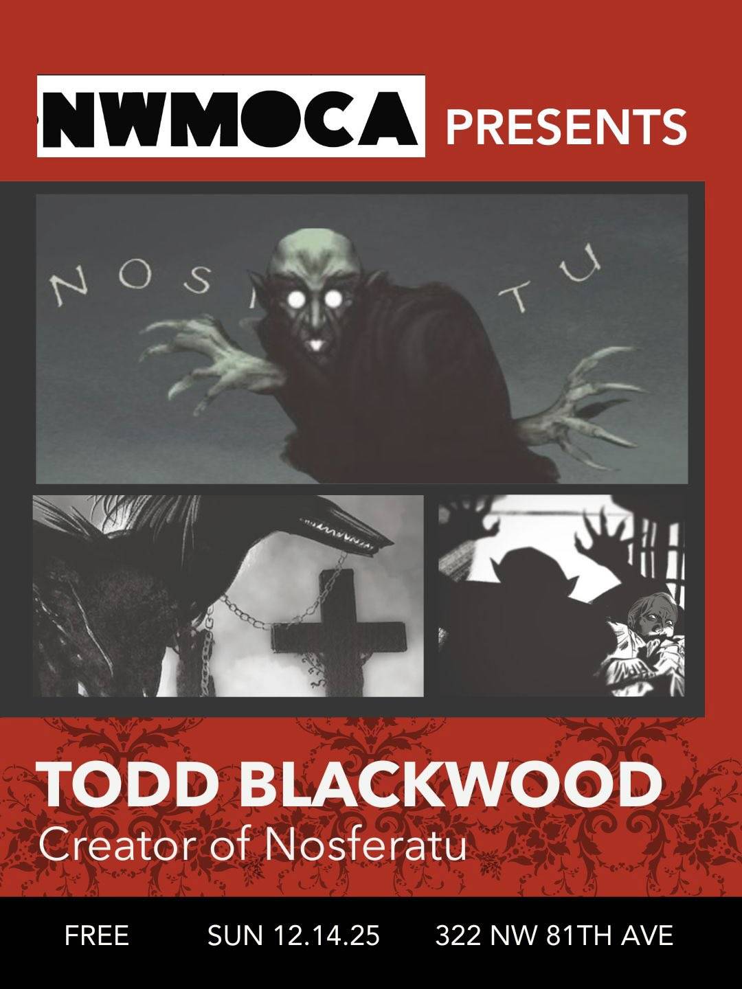 Event poster for NWMoca featuring eerie illustrations and promoting Todd Blackwood, creator of Nosferatu; event details include date, location, and free entry.