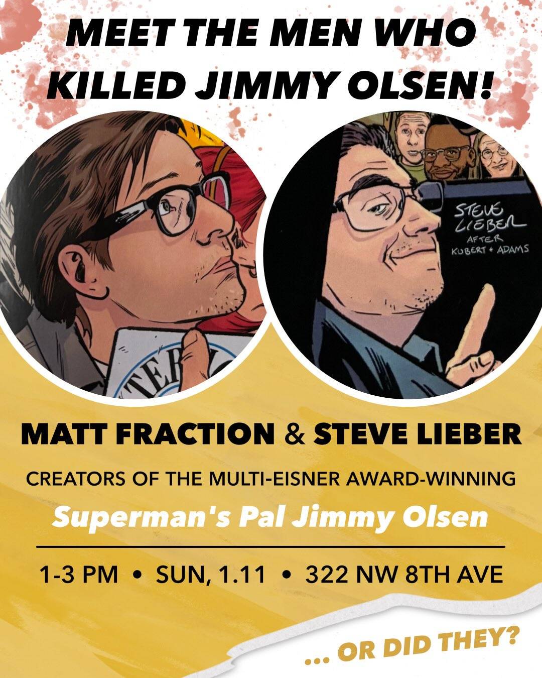 Promotional poster for a comic event featuring illustrated portraits of Matt Fraction and Steve Lieber, with event details for "Superman's Pal Jimmy Olsen.