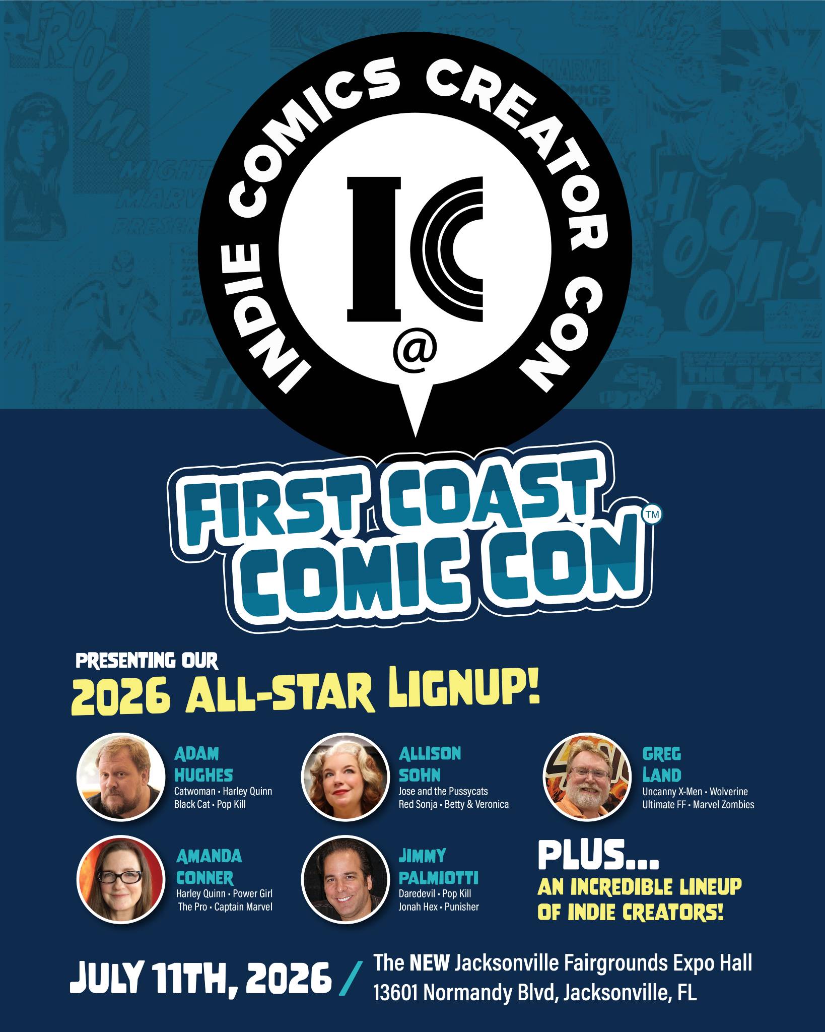 Poster for First Coast Comic Con 2026, listing featured guests and event details for July 11, 2026, at Jacksonville Fairgrounds Expo Hall, Jacksonville, FL.