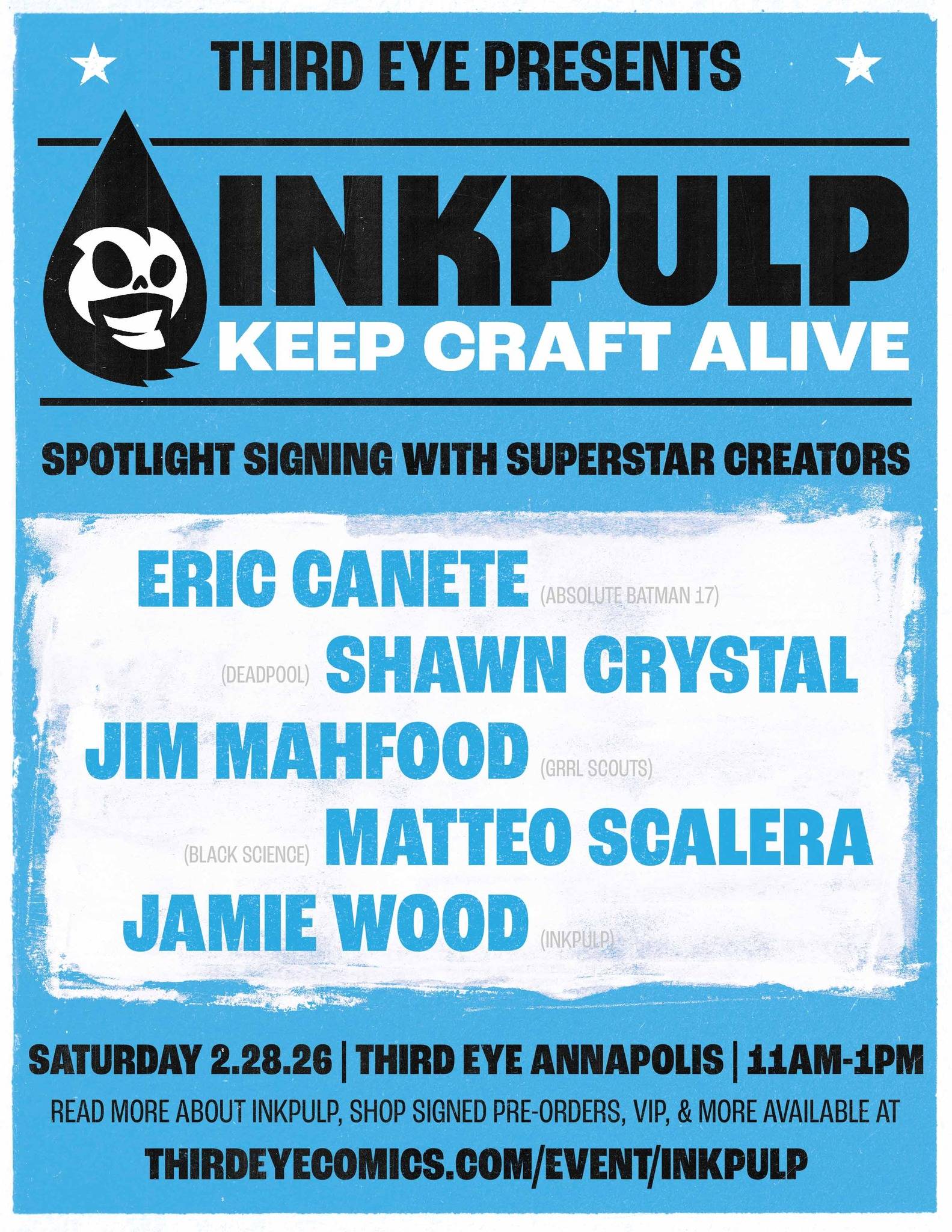 Event poster for "INKPULP KEEP CRAFT ALIVE" featuring creators Eric Canete, Shawn Crystal, Jim Mahfood, Matteo Scalera, and Jamie Wood; held 2/28/26 in Annapolis.