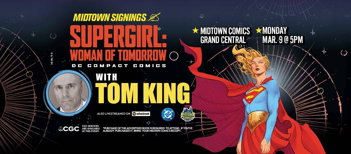 Promotional poster for a Supergirl: Woman of Tomorrow signing with Tom King at Midtown Comics Grand Central on Monday, March 9 at 5 PM.