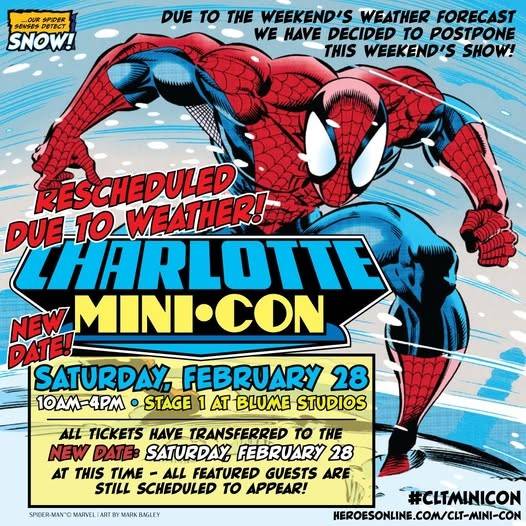 Comic-style image of Spider-Man announcing the rescheduling of Charlotte Mini-Con to Saturday, February 28 due to weather, with event details and new date highlighted.