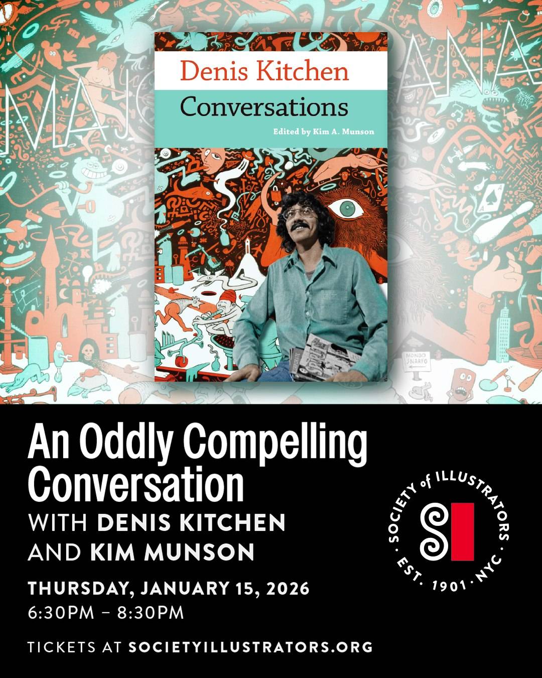 Promotional poster for a talk with Denis Kitchen and Kim Munson featuring a book cover and event details for January 15, 2026, at the Society of Illustrators in NYC.