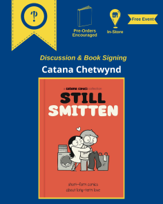 Promotional poster for a book signing event with Catana Chetwynd featuring the cover of "Still Smitten," a comic collection about long-term love.