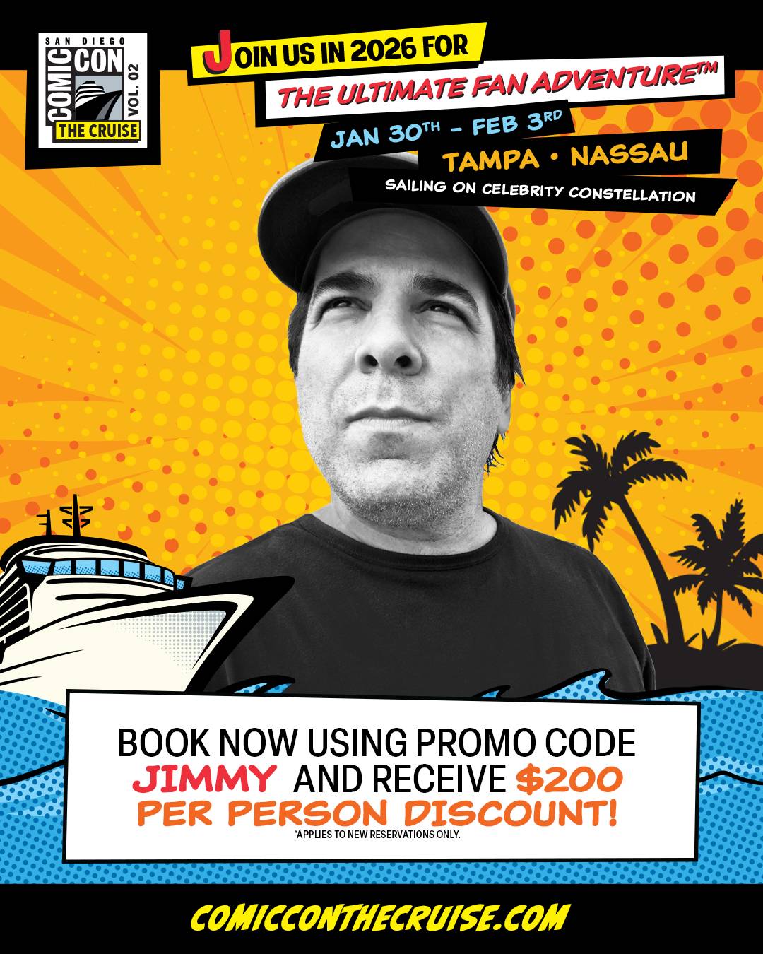 A man in a cap stands in front of a yellow comic-style background. Text promotes Comic Con: The Cruise 2026, with a $200 per person discount using promo code JIMMY.