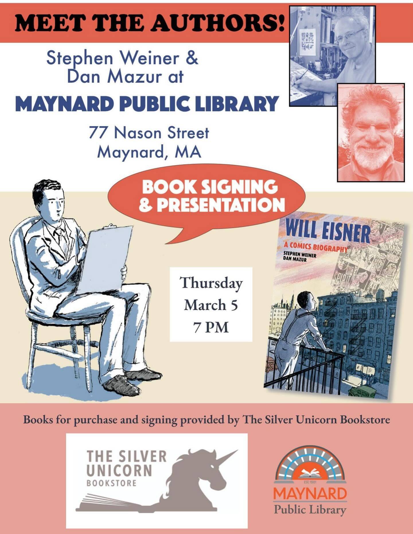 Event poster for a book signing and presentation with authors Stephen Weiner and Dan Mazur at Maynard Public Library on March 5 at 7 PM, featuring "Will Eisner: A Comics Biography.