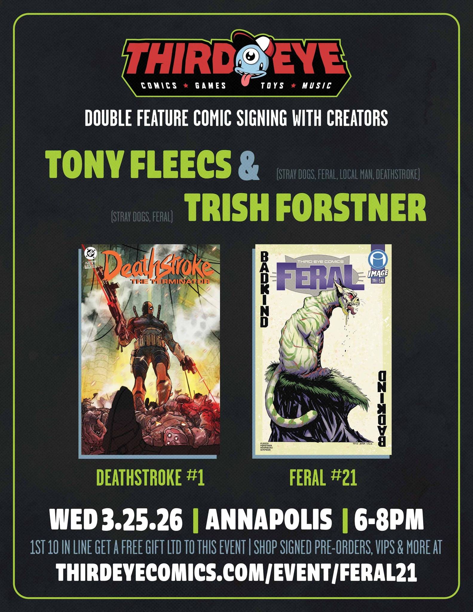 Comic signing event poster featuring covers of "Deathstroke #1" and "Feral #21" with creators Tony Fleecs and Trish Forstner at Third Eye Comics, Annapolis, on March 25, 6-8 PM.