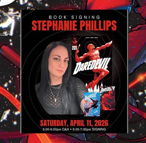 Promotional poster for a book signing event with Stephanie Phillips, featuring Daredevil comic book covers. Event is on Saturday, April 11, 2026.