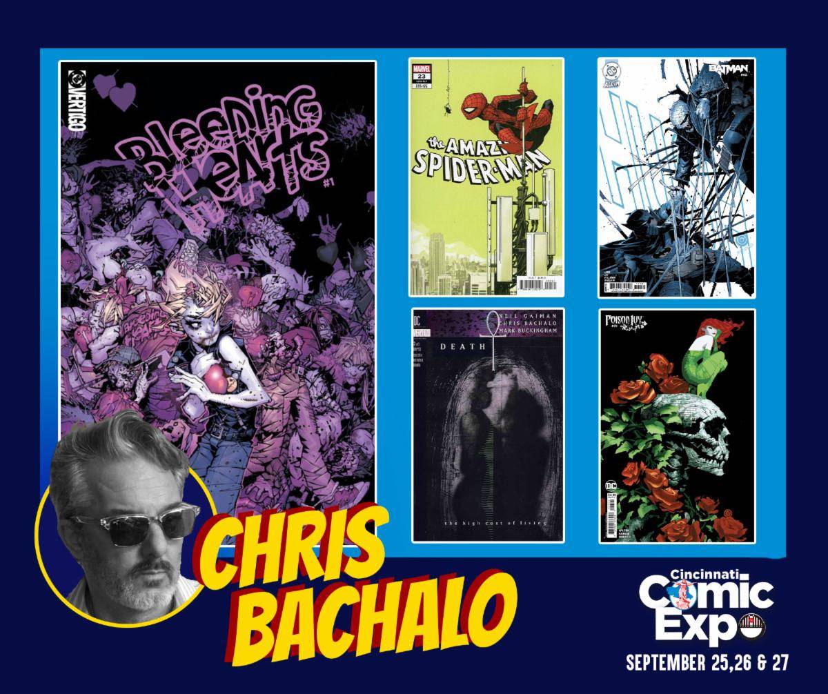 Comic book covers illustrated by Chris Bachalo, his portrait, and his name featured alongside the Cincinnati Comic Expo logo and event dates: September 25, 26, & 27.