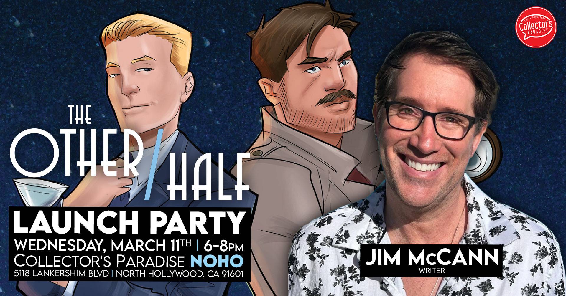 Promotional image for "The Other Half" launch party, featuring illustrated characters, event details, and a photo of writer Jim McCann.