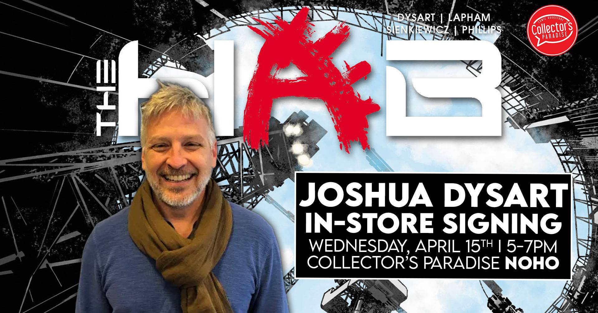 A smiling man with gray hair and a brown scarf stands in front of a promo poster for a comic book signing event featuring Joshua Dysart on April 15th at Collector’s Paradise NOHO.