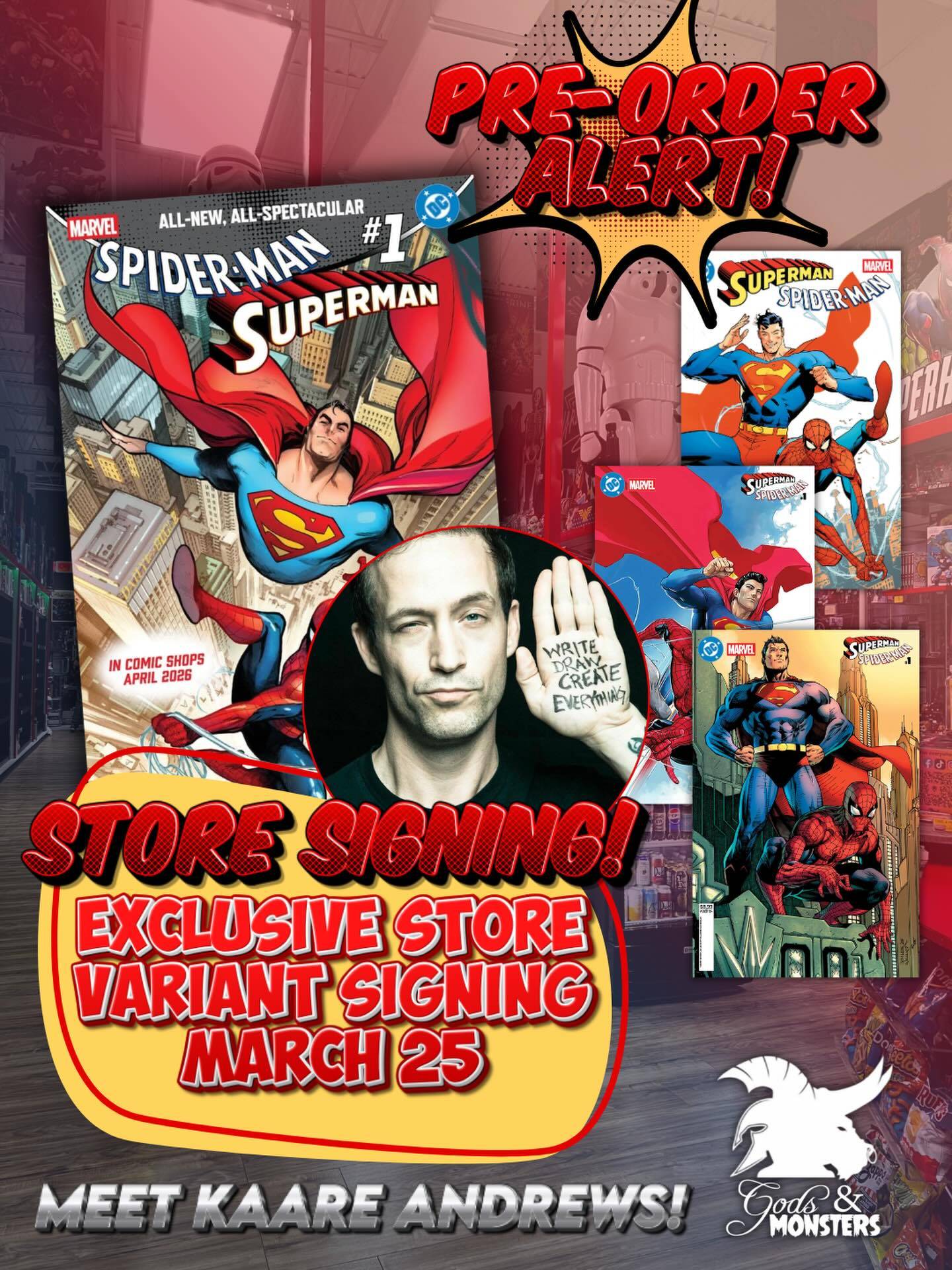 Promotional poster for a Spider-Man/Superman comic store signing event with Kaare Andrews, featuring comic covers and event details for March 25 at Gods & Monsters.