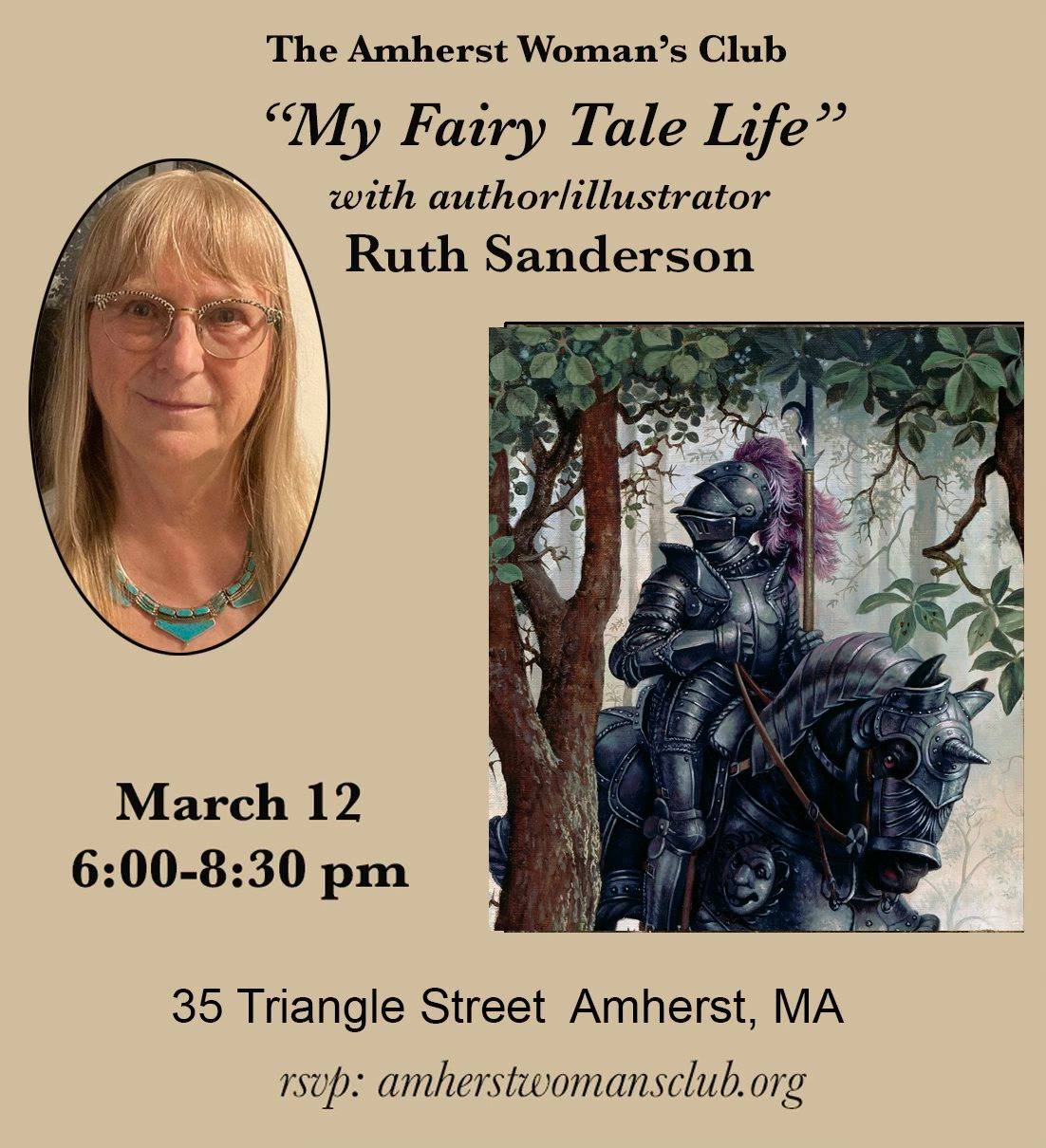 Event flyer for "My Fairy Tale Life" with author/illustrator Ruth Sanderson, featuring her portrait and an illustration of a knight on horseback. Event on March 12, 6-8:30 pm, Amherst, MA.