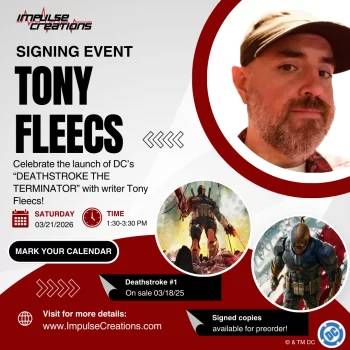 Promotional graphic for a Tony Fleecs signing event on March 21, 2026, celebrating DC's "Deathstroke the Terminator" launch, with event details and comic art.