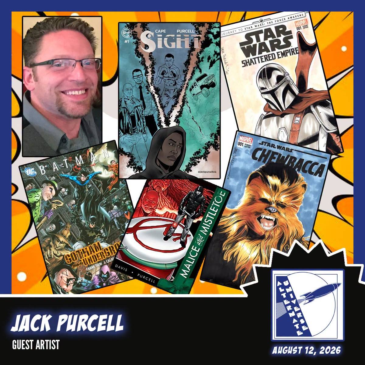 Collage featuring comics, including Star Wars and Batman, with a headshot of Jack Purcell, labeled as guest artist for an event on August 12, 2026.