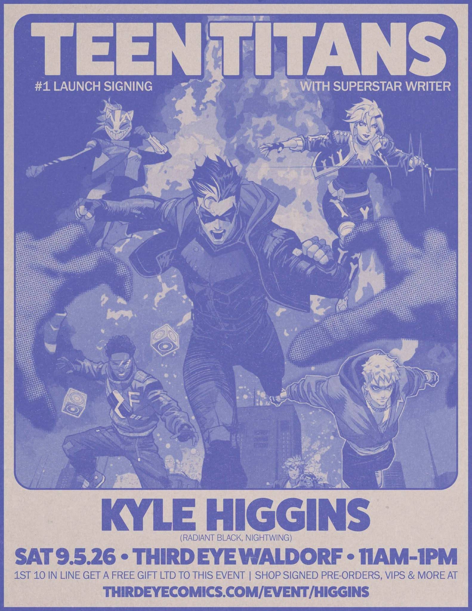 Poster for Kyle Higgins’ Teen Titans #1 launch signing, showing six Teen Titans characters in action poses; event details listed below.
