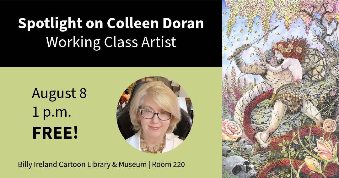 Event flyer for “Spotlight on Colleen Doran: Working Class Artist” on August 8, 1 p.m., free, at Billy Ireland Cartoon Library & Museum, with Colleen Doran’s photo and fantasy artwork.