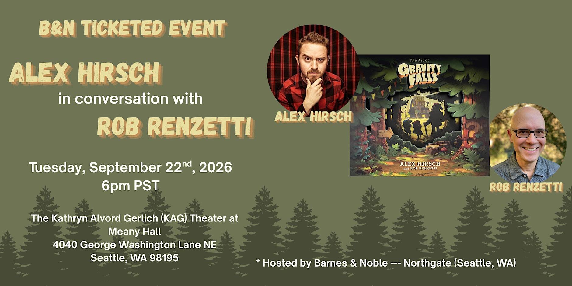Event flyer for a conversation with Alex Hirsch and Rob Renzetti about Gravity Falls, scheduled for September 22, 2026, at Meany Hall in Seattle, WA, hosted by Barnes & Noble.