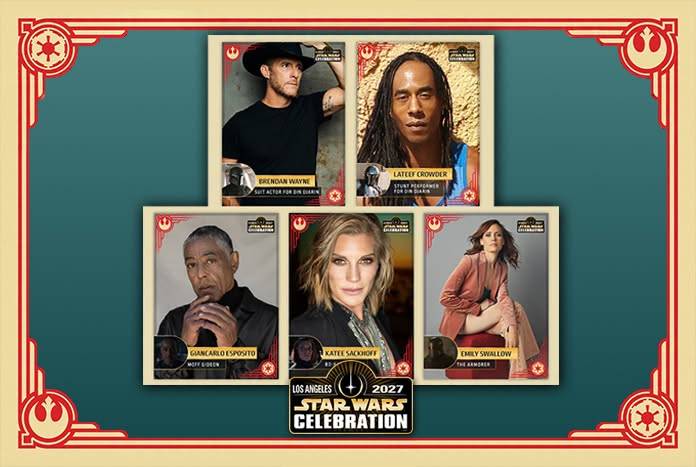 Five featured guests for Star Wars Celebration 2027 in Los Angeles are displayed in trading card-style frames against a green background.