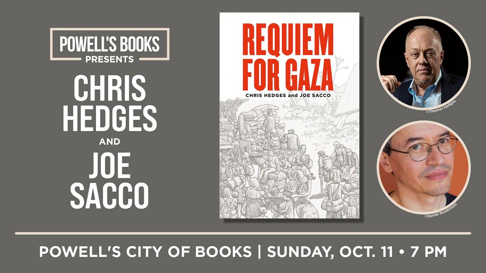 Event flyer for “Requiem for Gaza” with Chris Hedges and Joe Sacco, featuring author portraits, book cover, and event details for October 11 at Powell’s City of Books.