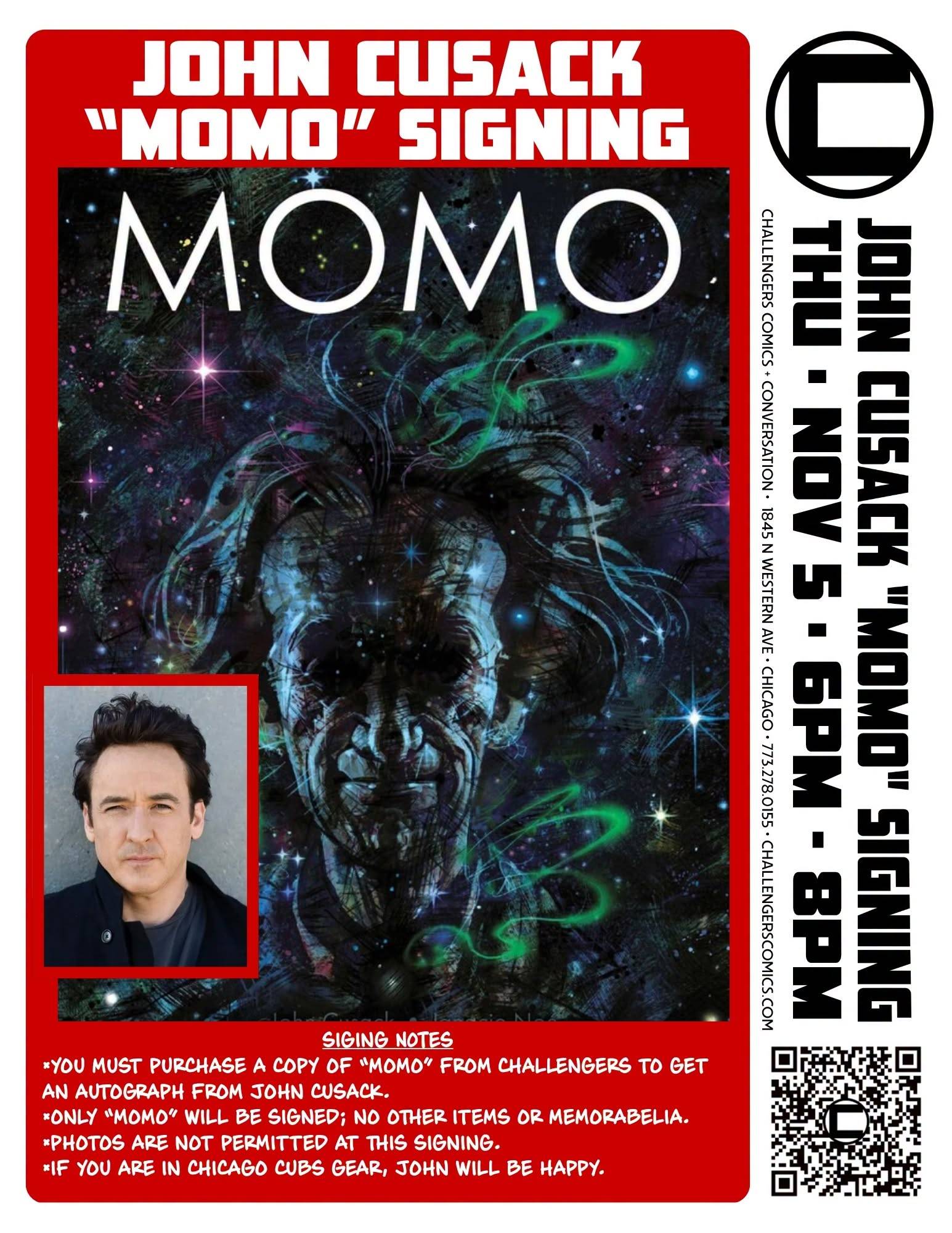 Event flyer for a John Cusack book signing for “Momo” on November 5th at Challengers Comics in Chicago, featuring event details, rules, and a photo of the author.