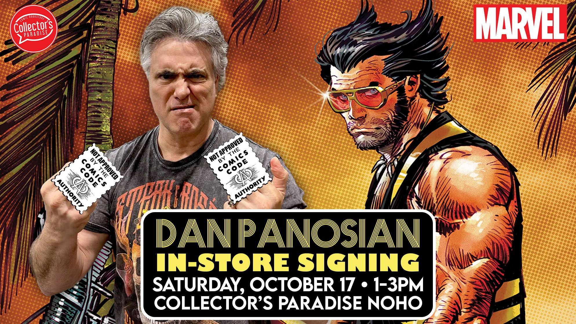 Dan Panosian in-store signing at Collector’s Paradise NoHo on Saturday, October 17, 1-3 PM, featuring an illustration of Wolverine.